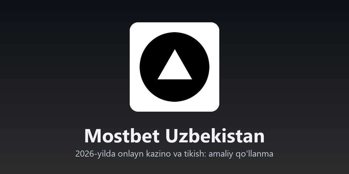 Mostbet Uzbekistan - 2026-yilda onlayn kazino va tikish: amaliy qo'llanma