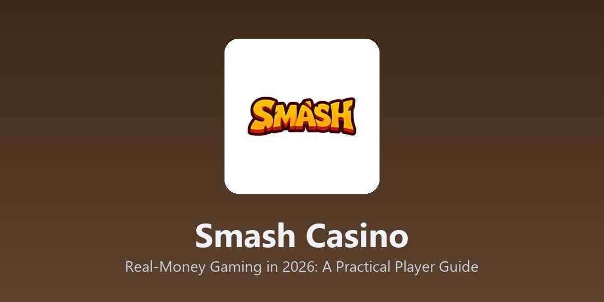 Smash Casino - Real-Money Gaming in 2026: A Practical Player Guide